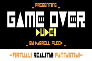 Game Over Dude: A Font That Adds Character to Your Brand