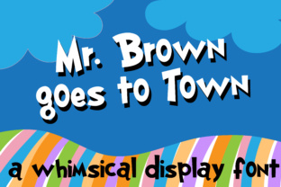 Mr. Brown Goes to Town: A Display Font for Campaign Creativity
