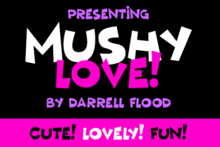 Mushy Love Font for Editorial Design
