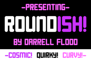 Roundish: A Font That Adds Playfulness to Branding